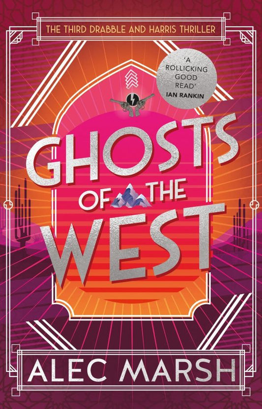 Alec Marsh: Ghosts of the West