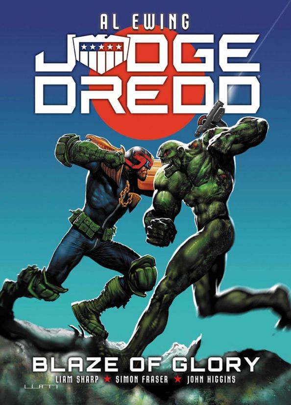 Al Ewing: Judge Dredd. Blaze of Glory