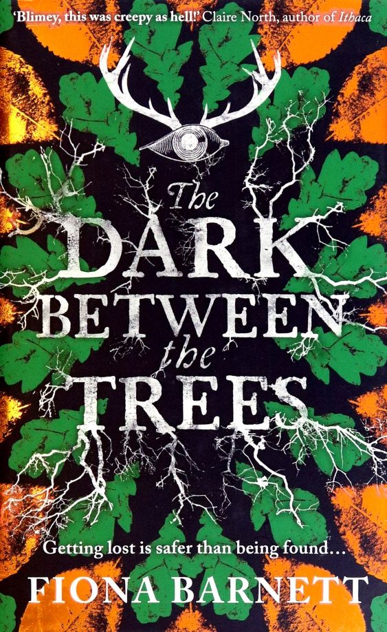 Barnett Fiona: The Dark Between The Trees