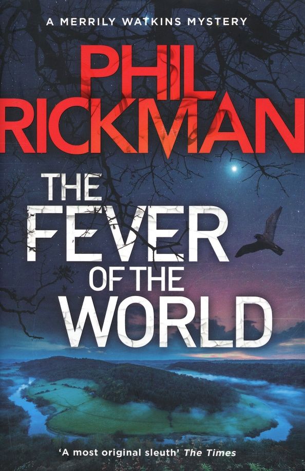 Phil Rickman: The Fever of the World