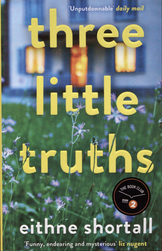 Eithne Shortall: Three Little Truths