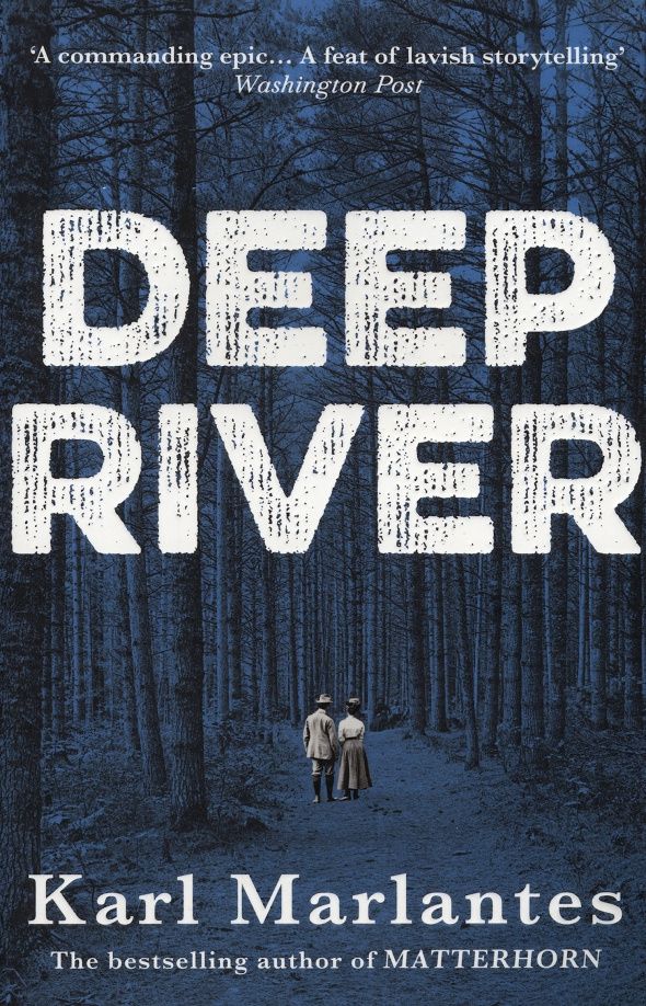 Karl Marlantes: Deep River