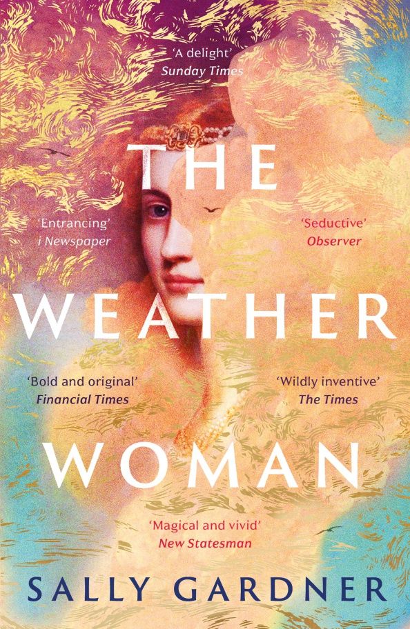 Sally Gardner: The Weather Woman