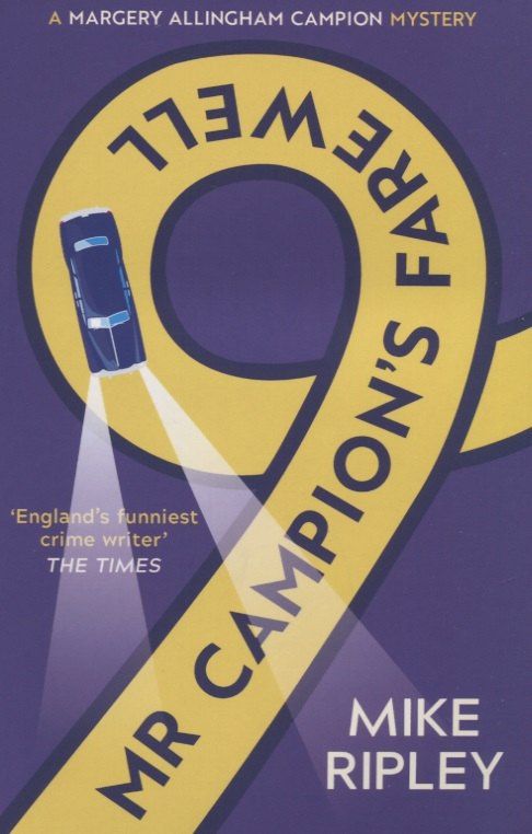Mike Ripley: Mr Campion's Farewell