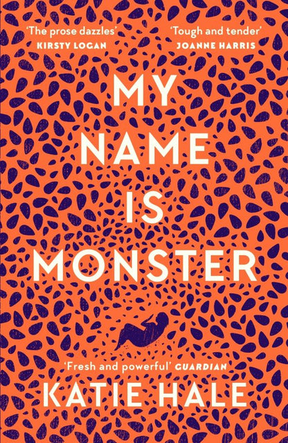 Katie Hale: My Name Is Monster