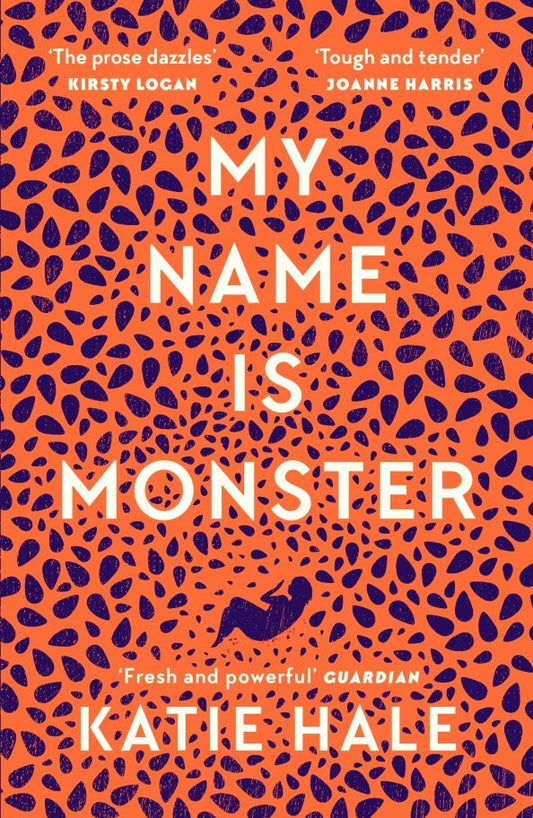 Katie Hale: My Name Is Monster