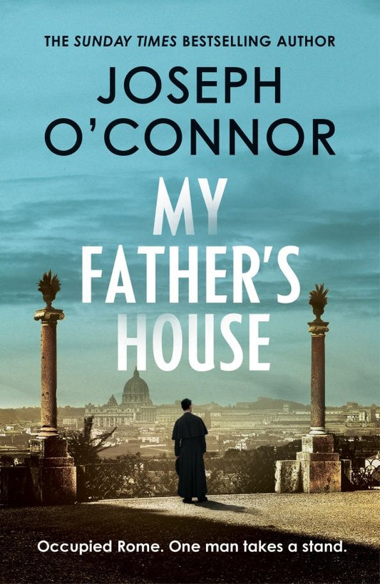 Joseph O`Connor: My Father's House