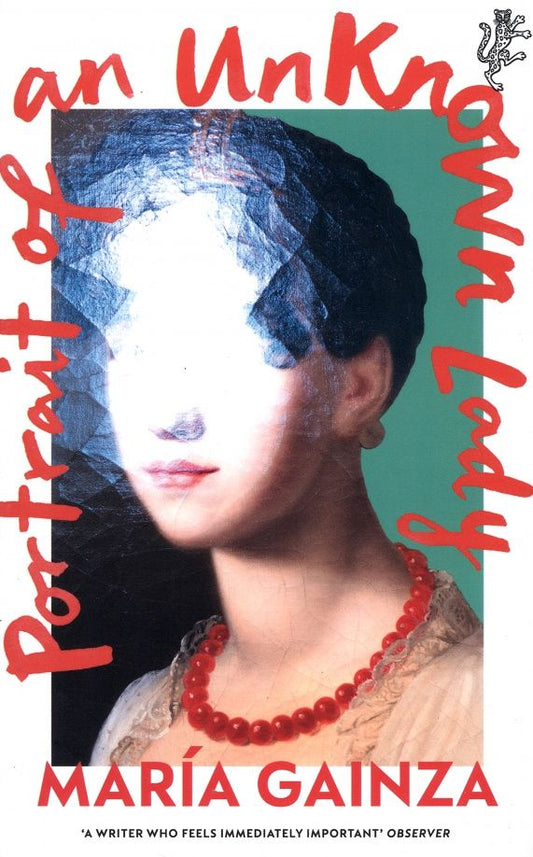 Maria Gainza: Portrait of an Unknown Lady