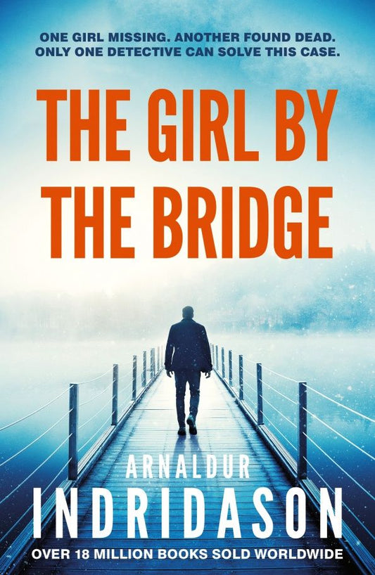 Arnaldur Indridason: The Girl by the Bridge