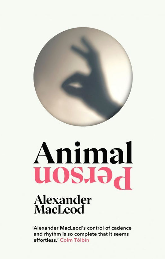 Alexander MacLeod: Animal Person
