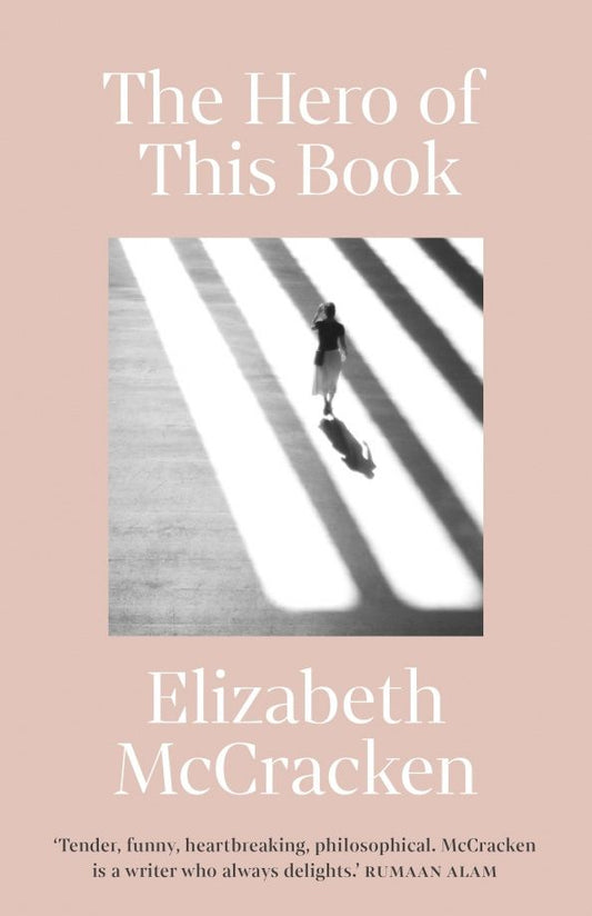 Elizabeth McCracken: The Hero of this Book