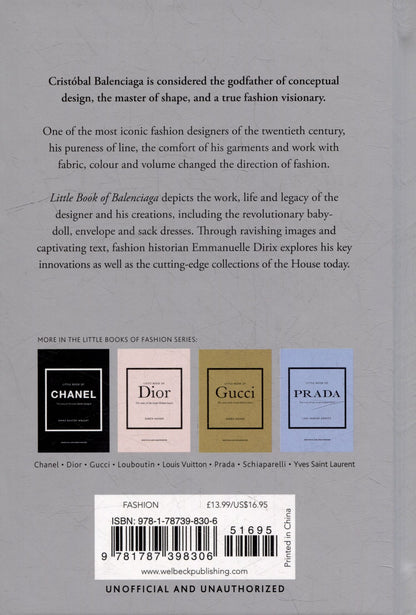 Emmanuelle Dirix: The Little Book of Balenciaga: The Story of the Iconic Fashion House