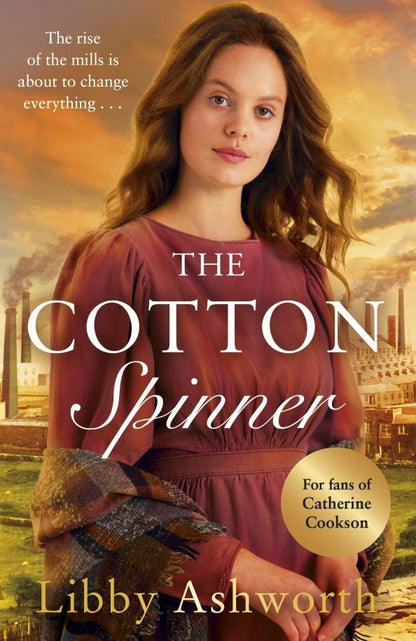 Libby Ashworth: The Cotton Spinner