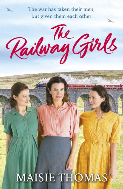 Maisie Thomas: The Railway Girls