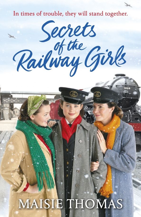 Maisie Thomas: Secrets of the Railway Girls