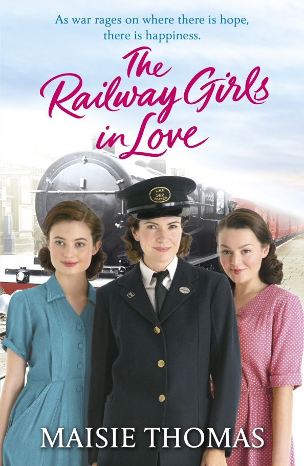 Maisie Thomas: The Railway Girls in Love