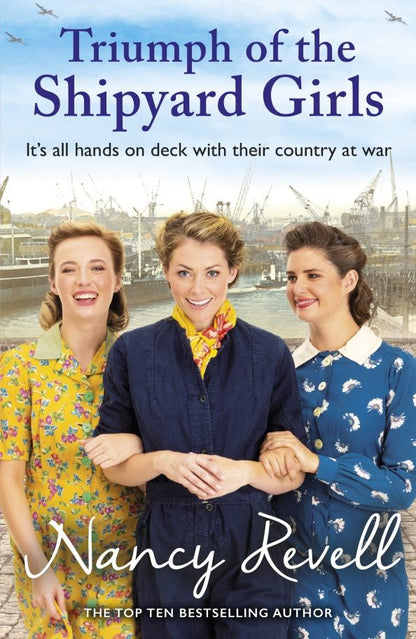 Nancy Revell: Triumph of the Shipyard Girls