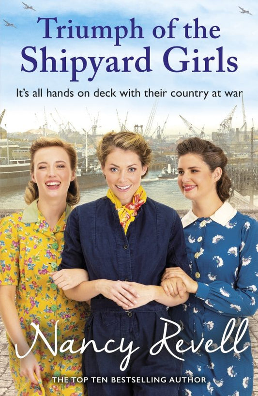 Nancy Revell: Triumph of the Shipyard Girls