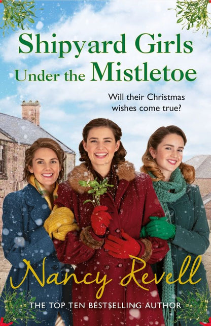 Nancy Revell: Shipyard Girls Under the Mistletoe