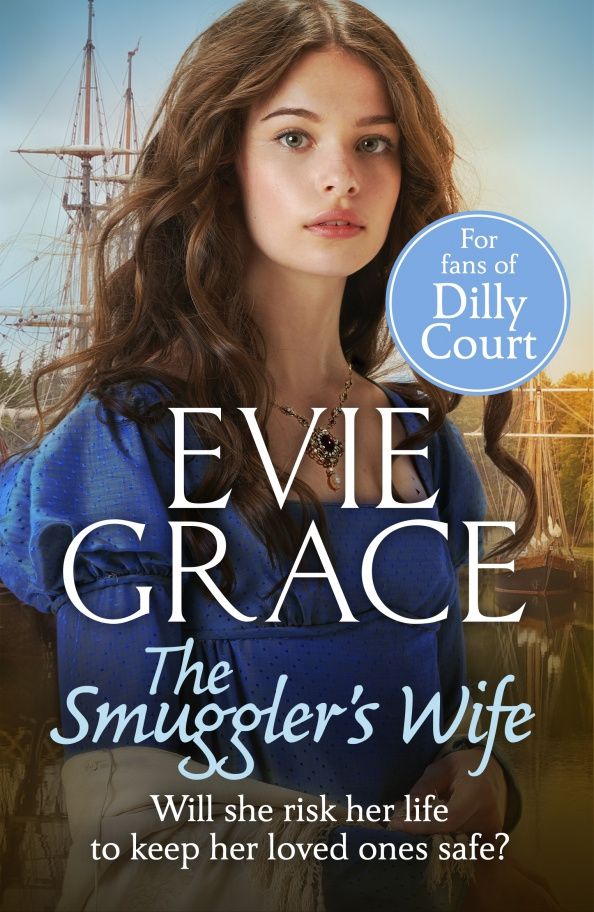 Evie Grace: The Smuggler’s Wife