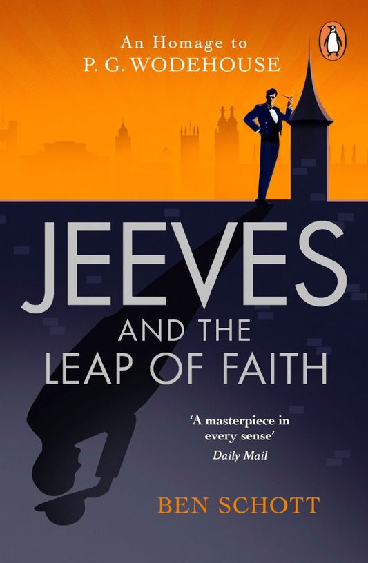 Ben Schott: Jeeves and the Leap of Faith