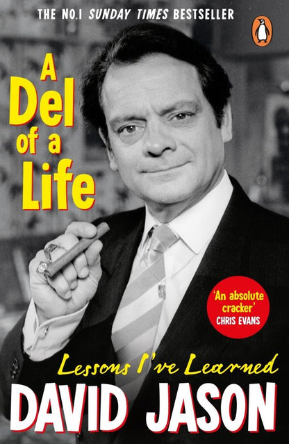 David Jason: A Del of a Life. Lessons I've Learned