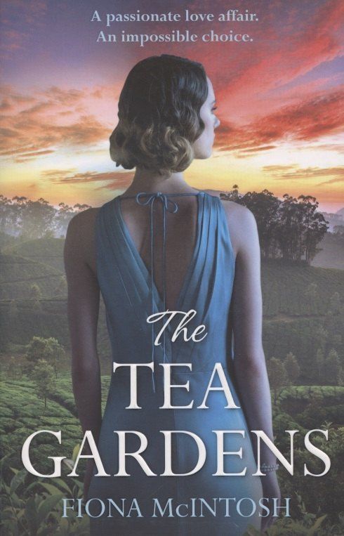 Fiona McIntosh: The tea gardens