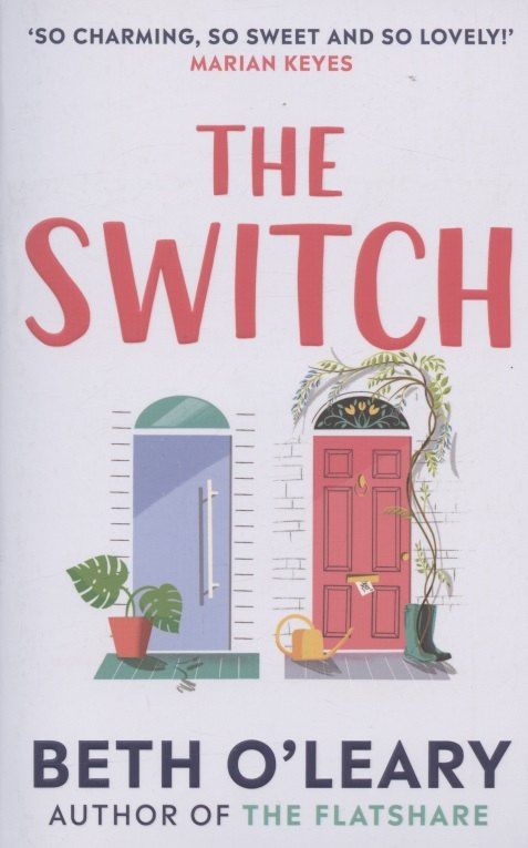 Beth O`Leary: The Switch