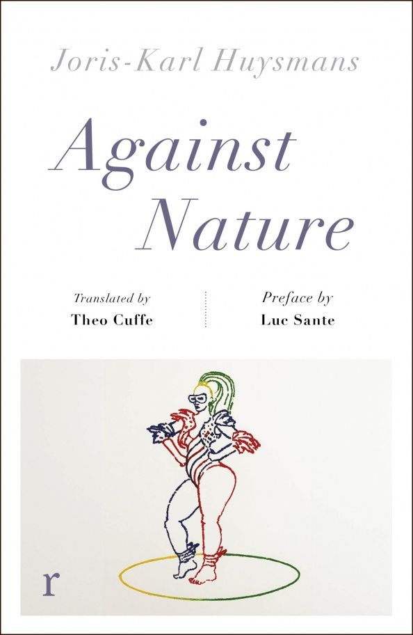 Joris-Karl Huysmans: Against Nature