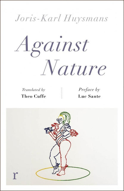 Joris-Karl Huysmans: Against Nature