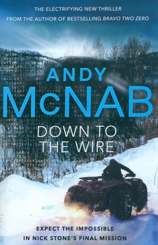 Andy McNab: Down to the Wire