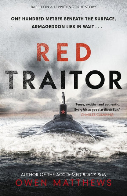 Owen Matthews: Red Traitor