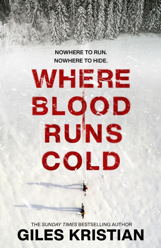 Giles Kristian: Where Blood Runs Cold
