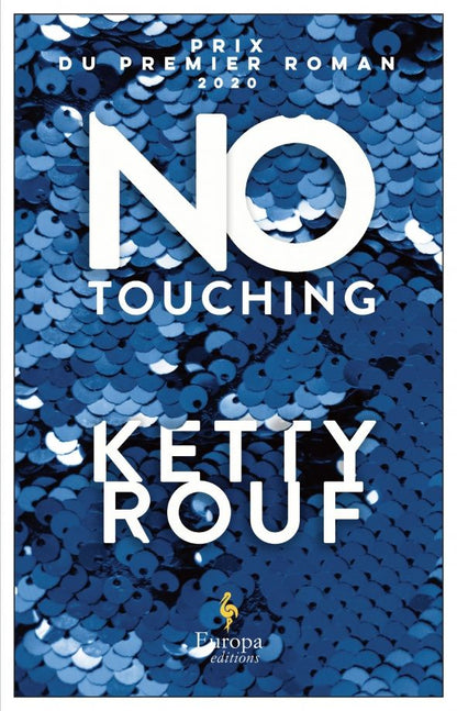 Ketty Rouf: No Touching