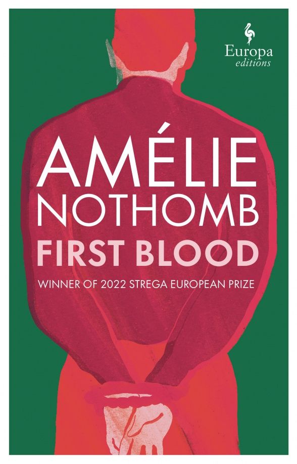 Amelie Nothomb: First Blood