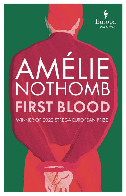 Amelie Nothomb: First Blood