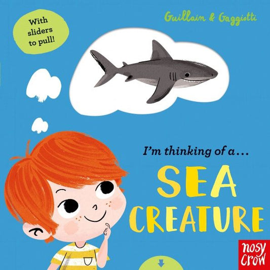 Charlotte Guillain: I'm Thinking of a Sea Creature