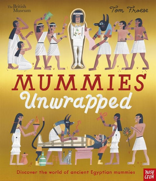 Tom Froese: Mummies Unwrapped