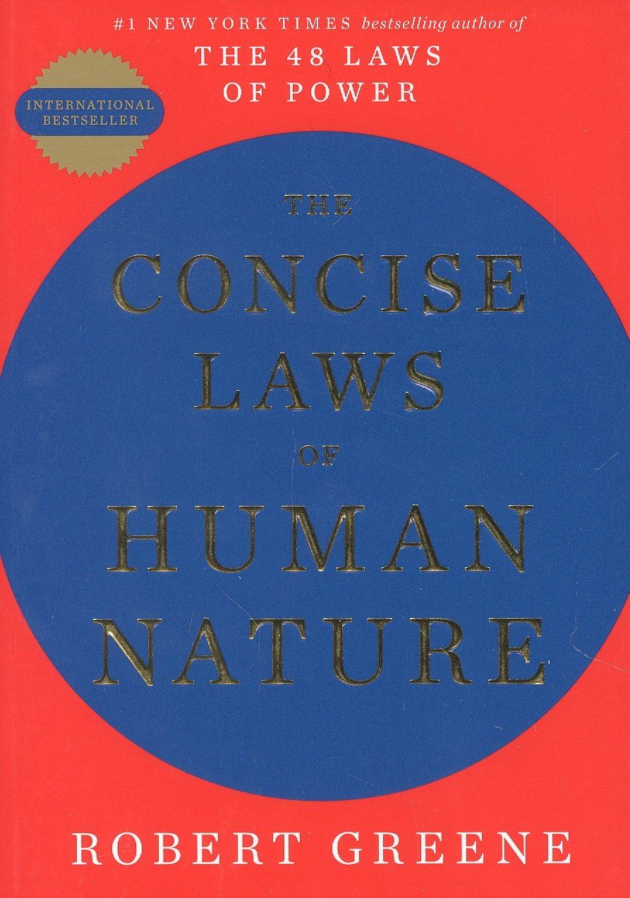 Robert Greene: The Concise Laws of Human Nature