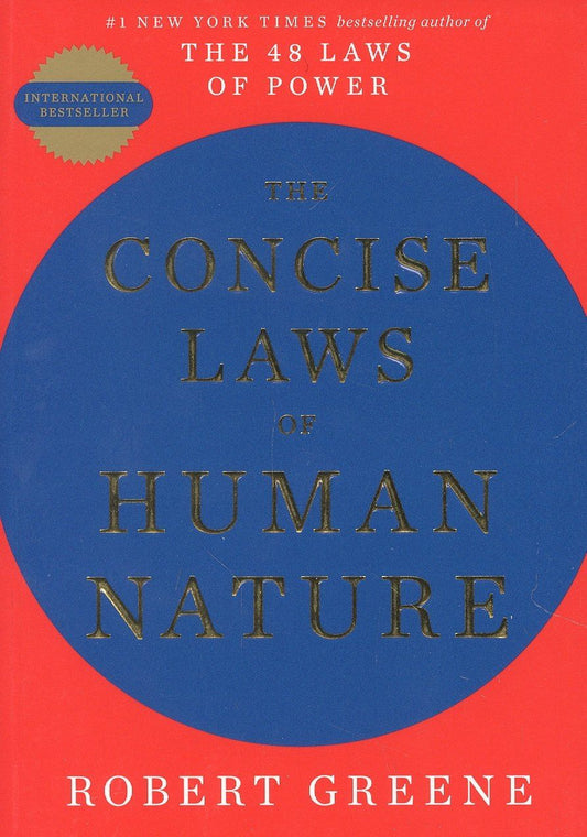 Robert Greene: The Concise Laws of Human Nature