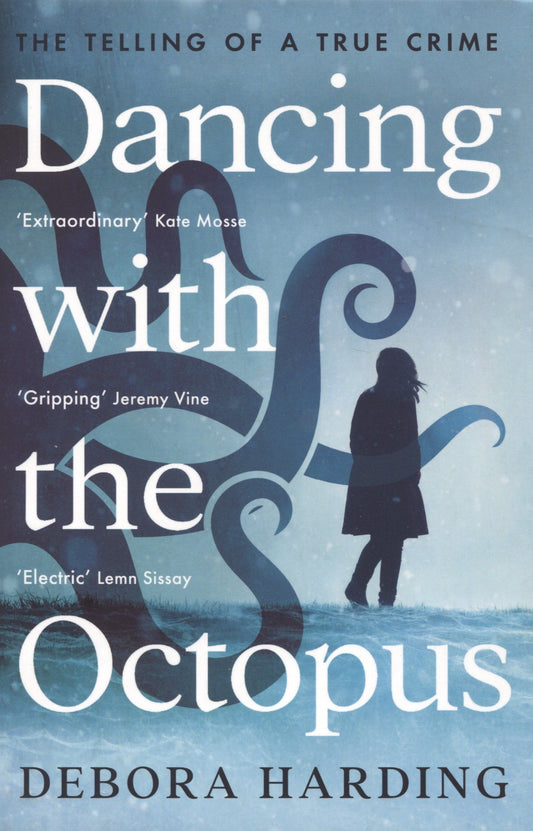 Debora Harding: Dancing with the Octopus