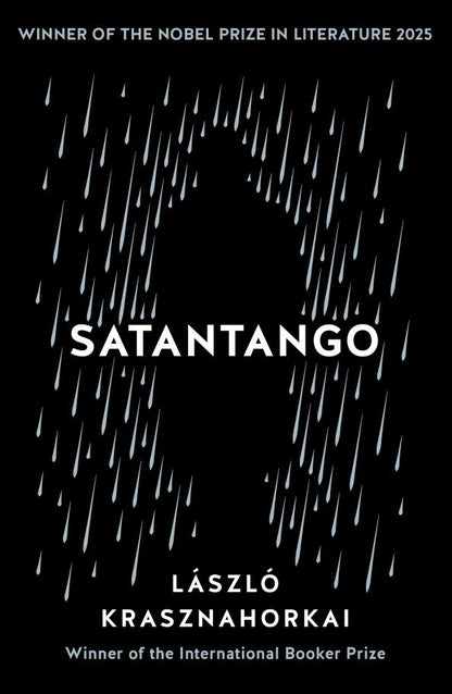 Laszlo Krasznahorkai: Satantango