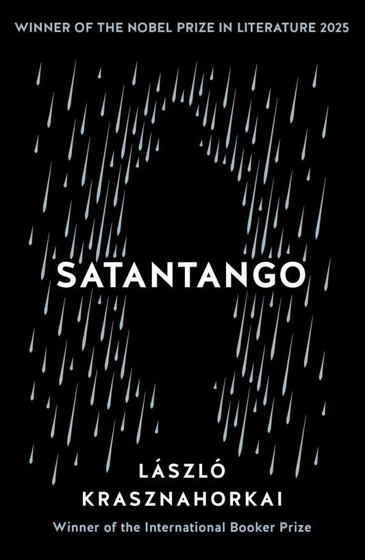 Laszlo Krasznahorkai: Satantango