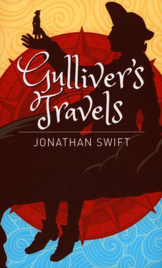 Jonathan Swift: Gulliver's Travels