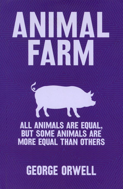 George Orwell: Animal Farm