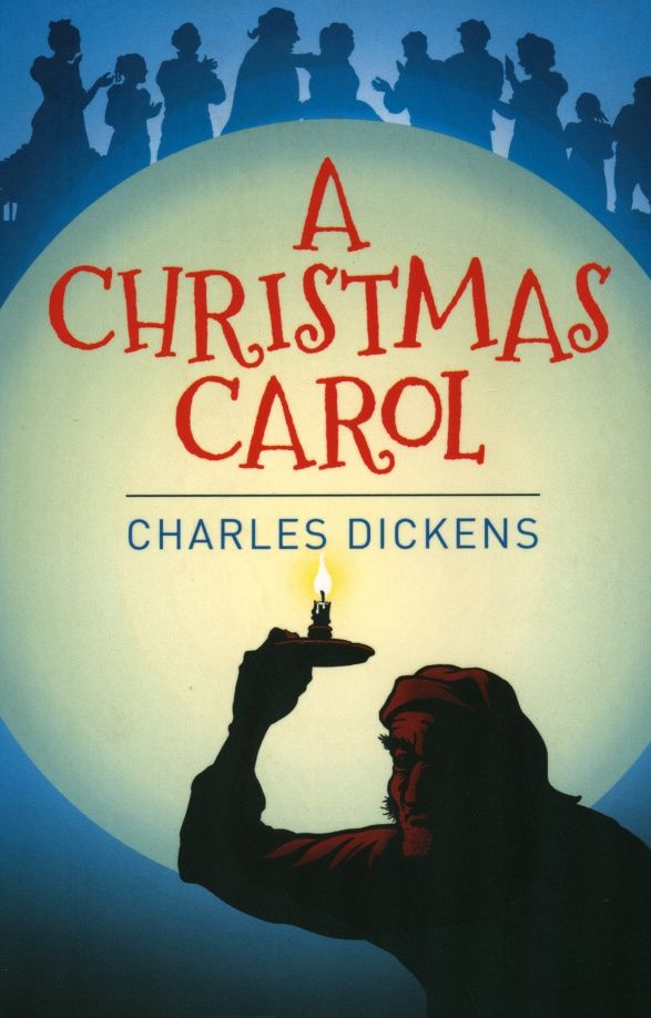 Диккенс Чарльз: A Christmas Carol