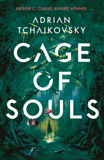 Adrian Tchaikovsky: Cage of Souls