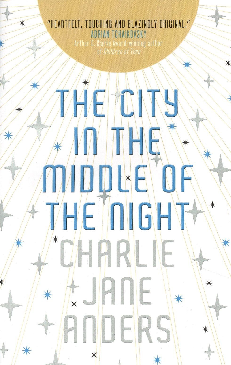 Jane Anders: The City in the Middle of the Night