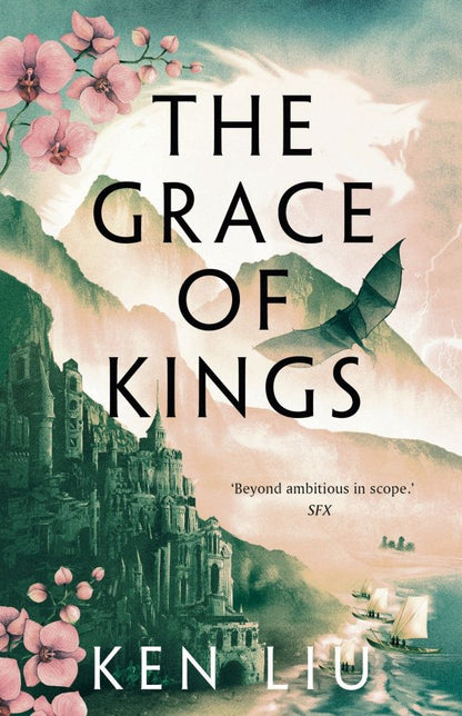 Ken Liu: The Grace of Kings