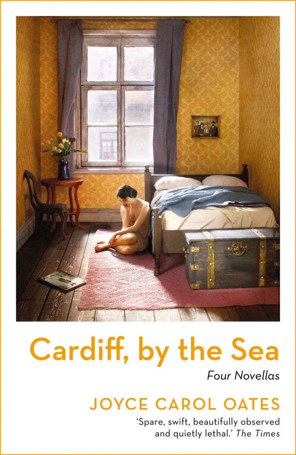 Joyce Oates: Cardiff, by the Sea